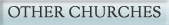 Other Churches